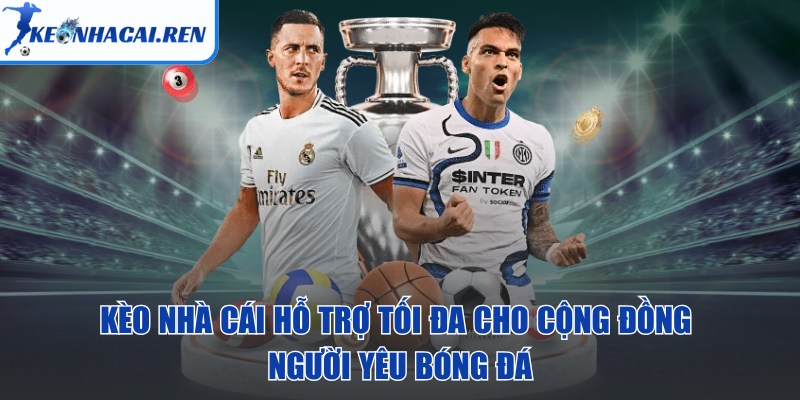 KeoNhaCai.Ren - Kèo Nhà Cái | Tỷ Lệ Kèo Nhà Cái 5 Hôm Nay - keo nha cai ho tro toi da Kèo Nhà Cái hỗ trợ tối đa cho cộng đồng người yêu bóng đá
