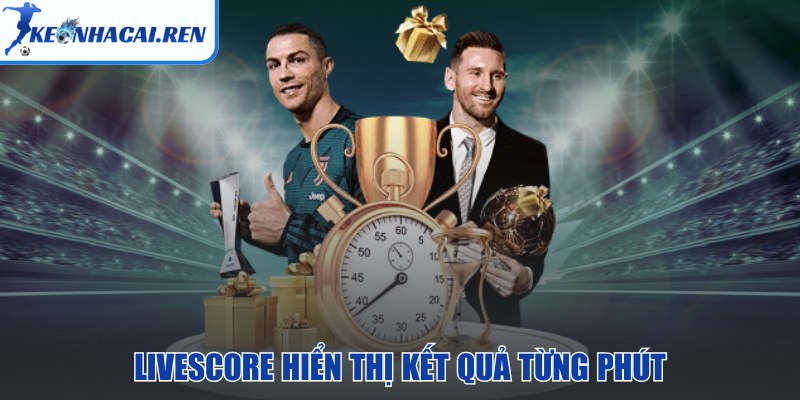 KeoNhaCai.Ren - Kèo Nhà Cái | Tỷ Lệ Kèo Nhà Cái 5 Hôm Nay - keo nha cai live score hien thi LiveScore hiển thị kết quả từng phút