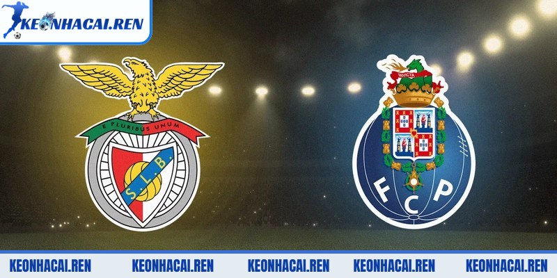 Soi Kèo Benfica Vs Porto - Cuộc Đại Chiến Nảy Lửa - soi keo benfica vs porto tong quan chung Tổng quan chung về trận Benfica vs Porto