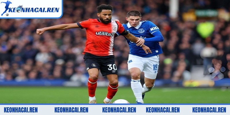 Soi Kèo Everton vs Luton Town - Dự Đoán Ngoại Hạng Anh - soi keo everton vs luton town khong nhieu ban thang Soi kèo Everton vs Luton Town không có nhiều bàn thắng